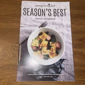 Pampered Chef Season's Best Fall/Winter Cook Book 2018-Dinner Simplified